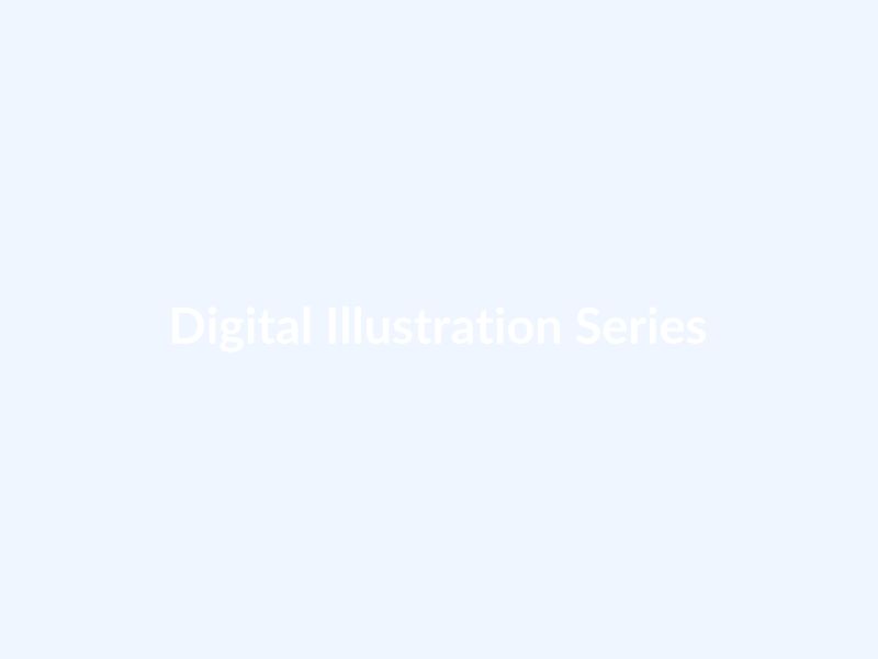 Digital Illustration Series