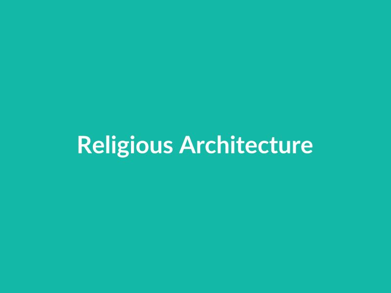 Religious Architecture