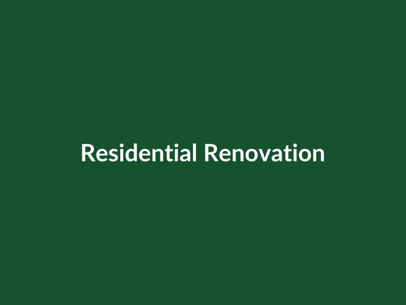 Residential Renovation