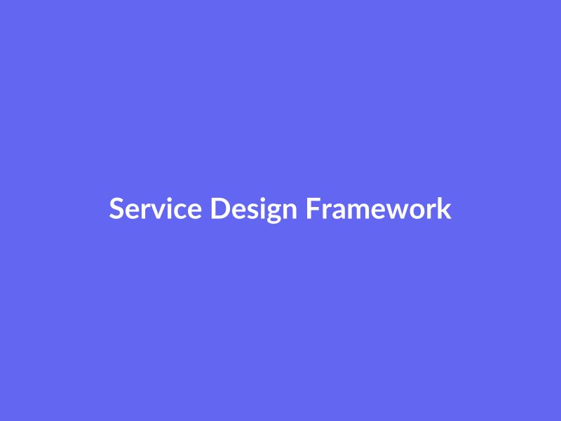 Service Design Framework