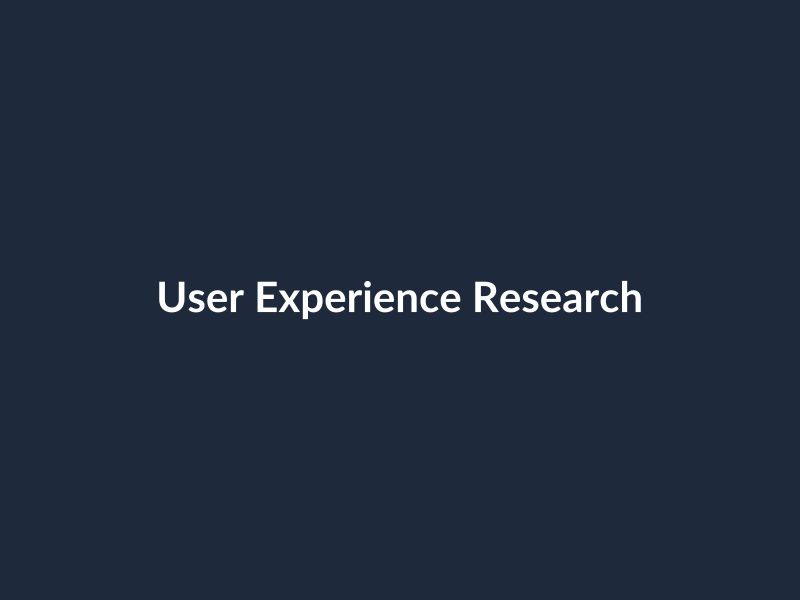 User Experience Research