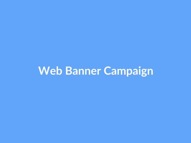 Web Banner Campaign